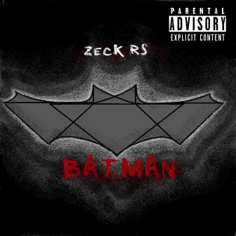 Batman by Zeck Rs