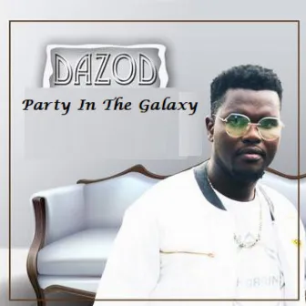 Party in the Galaxy by Dazod