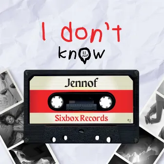 I Don´t Know by Jennof