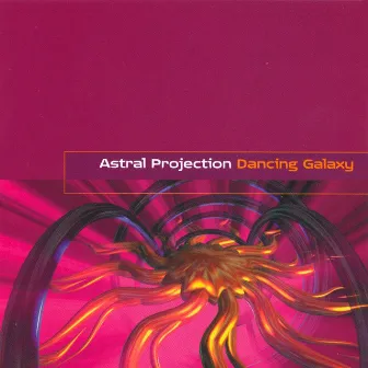 Dancing Galaxy by Astral Projection