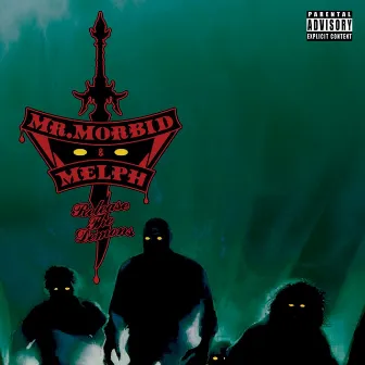 Release the Demons by Mr. Morbid & Melph