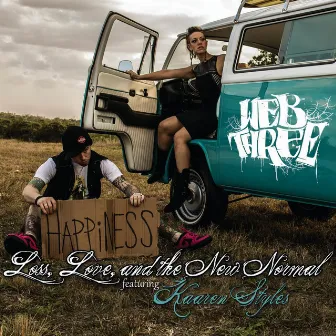 Loss, Love, and the New Normal by Web Three