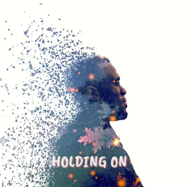 Holding On