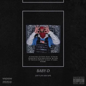 Dirtylife Mixtape by Baby-D