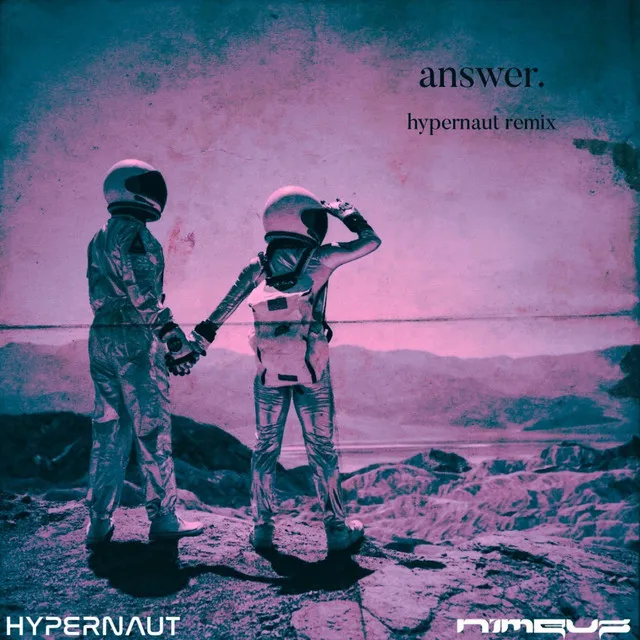 Answer - hypernaut Remix