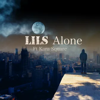 Alone (Radio Edit) by LILS