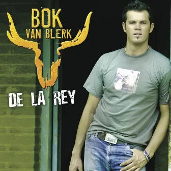 De La Rey by Bok Van Blerk