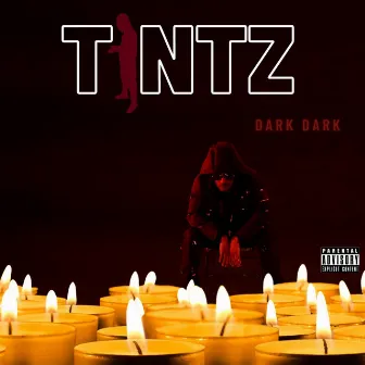 Dark Dark by Tintz