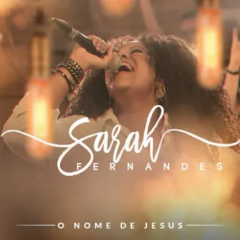 O Nome de Jesus by Sarah Fernandes