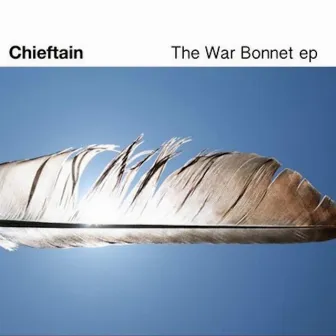 War Bonnet EP by Chieftain