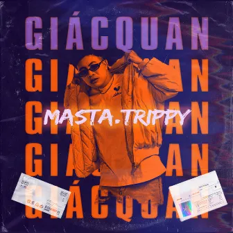 Giác Quan by Masta Trippy