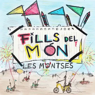 Fills del Món by Les Montses