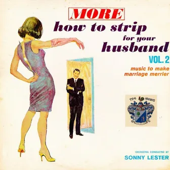 How to Strip for Your Husband Vol. 2 by Sonny Lester