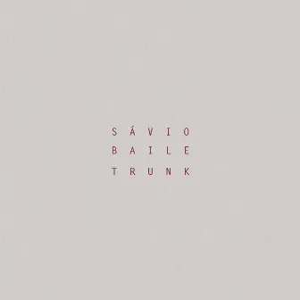 Baile Trunk by Sávio