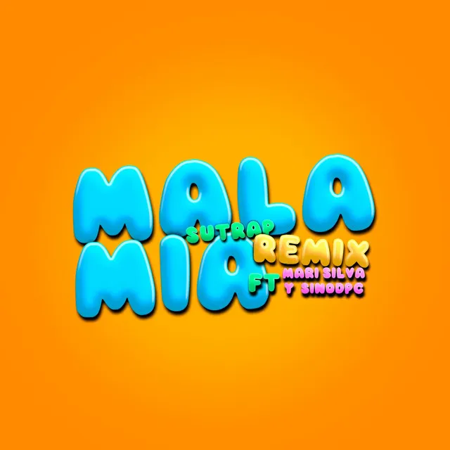 Mala Mía - Remix