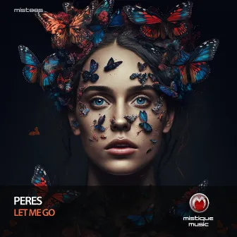 Let Me Go by Peres