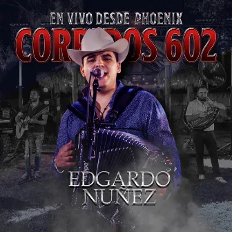 Corridos 602 by Edgardo Nuñez