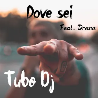 Dove sei by tubo dj