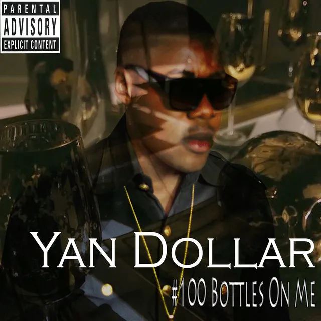 100 Bottles On Me