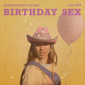 Birthday Sex by Unknown Artist