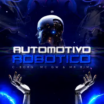 Automotivo Robótico by C-Borg