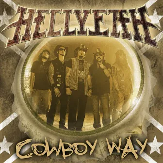 Cowboy Way by HELLYEAH