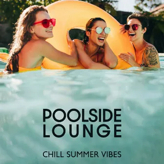 Poolside Lounge: Chill Summer Vibes by DJ Siesta del Mar