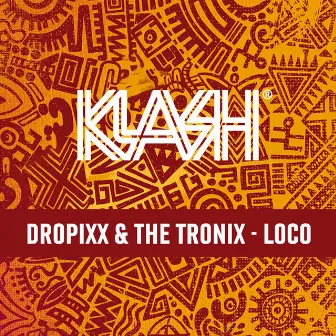 LOCO by The Tronix