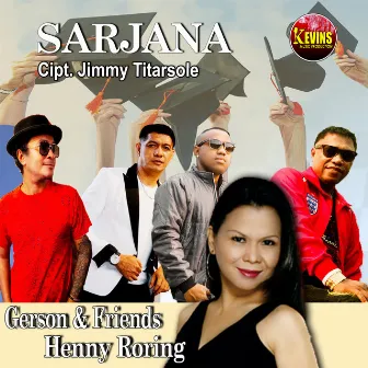 SARJANA by Gerson & Friends