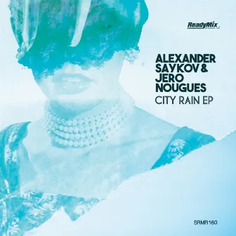 City Rain EP by Alexander Saykov