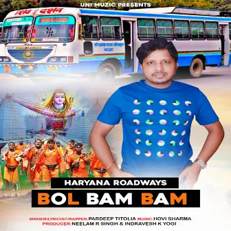 Haryana Roadways Bol Bam Bam by Pardeep Titolia