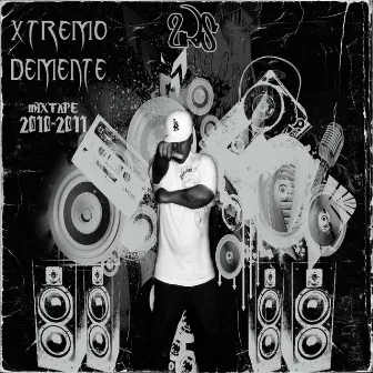 Mixtape by Xtremo Demente