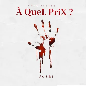 À quel prix ? by JoShi