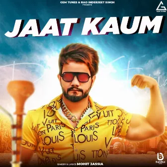 Jaat Kaum by Mohit Jassia