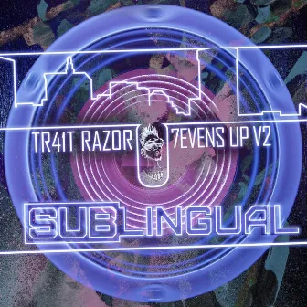 SUBLINGUAL by Trait Razor