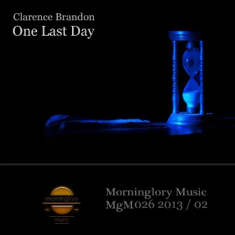 One Last Day by Clarence Brandon