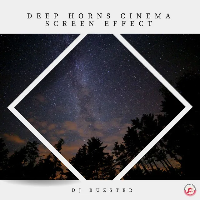 Deep Horns Cinema Screen Effect - Original Mix