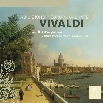 Vivaldi: La Stravaganza by Europa Galante