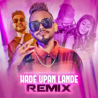 Hade Upan Lande (Remix) by Skay Jay