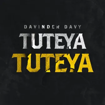 Tuteya Tuteya by Davinder Davy