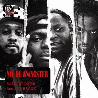 VIE DE GANGSTER by Sale Epoque