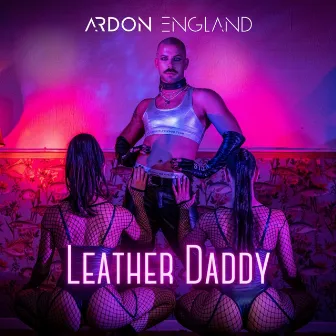 Leather Daddy by ARDON ENGLAND