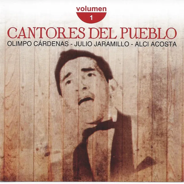 Cantores del Pueblo, Vol. 1