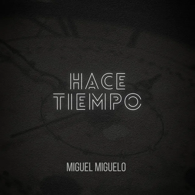 Hace Tiempo