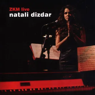 Natali Dizdar - Zkm Live by Natali Dizdar