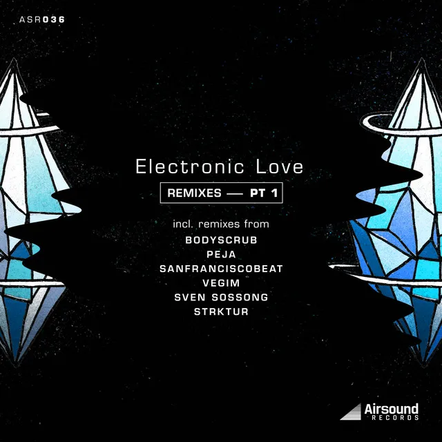 Electronic Love - Bodyscrub Remix