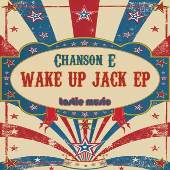 Wake Up Jack - EP by Chanson E