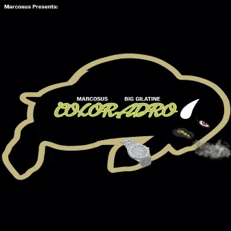 Coloradro (feat. Big Gilatine) by Marcosus