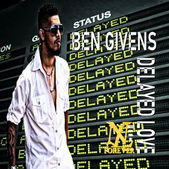 Delayed Love by Ben G DaPrinceOfSoul