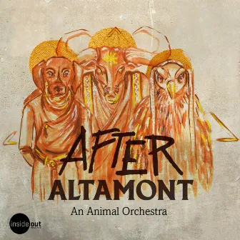 An Animal Orchestra by After Altamont